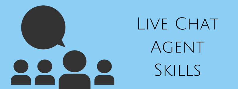 10 Top Qualities of Live Chat Agents to make Customers Happy