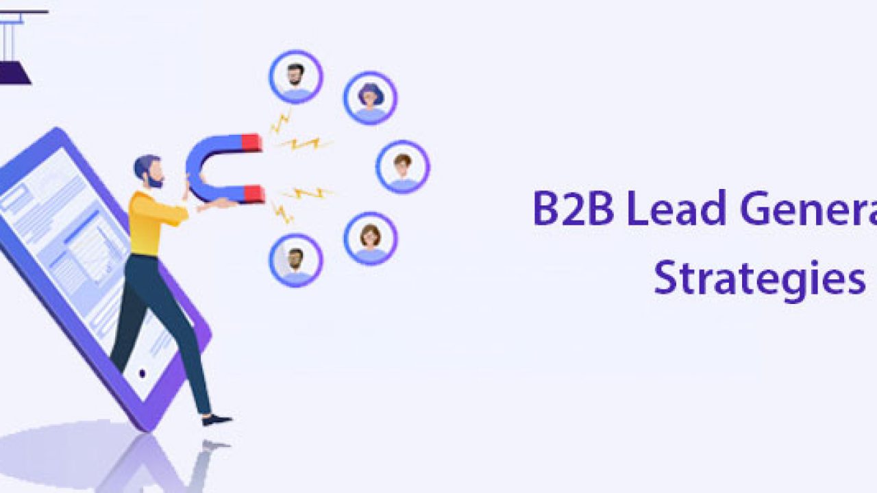 21 Proven B2B Lead Generation Strategies & Tactics to Implement in 2022 - REVE Chat