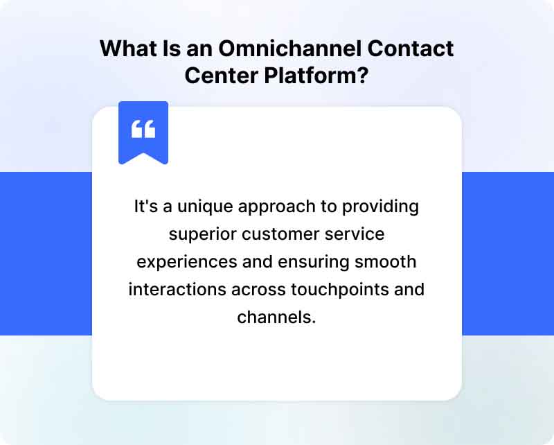 what-is-an-omnichannel-contact-center-platform