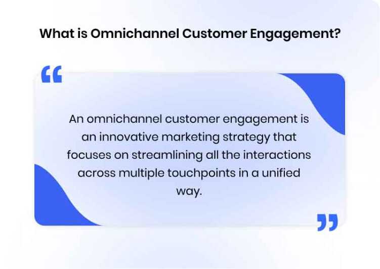 what-is-omnichannel-customer-engagement