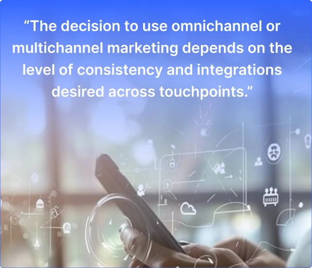 use_omnichannel_or_multichanel_marketing