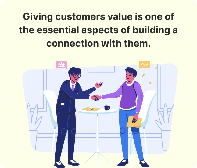 giving_customers_value_for_creating_connection