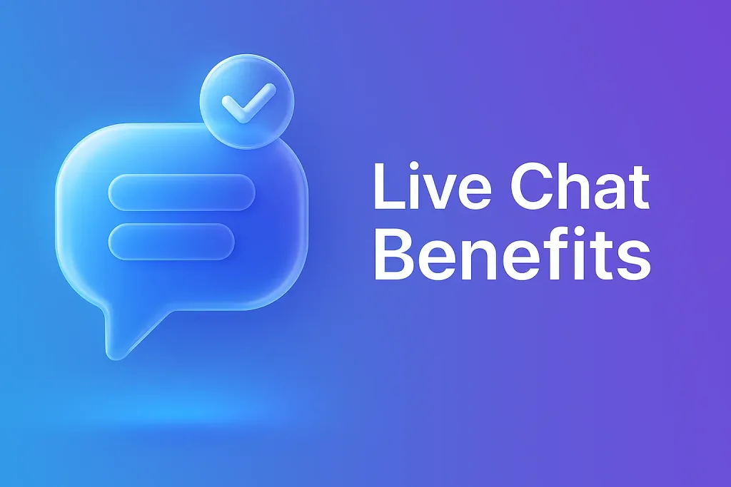 benefits of live chat for businesses and customers