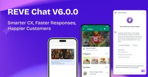 REVE Chat 6.0.0 is here: Smarter CX, Faster Responses, Happier Customers