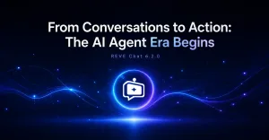 From conversations to action: The AI Agent era begins