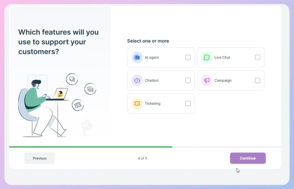Select Your Preferred Support Features