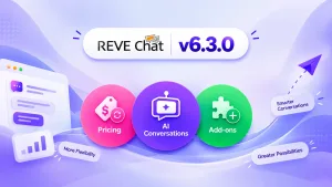 REVE Chat v6.3.0: Introducing AI Conversations, New Pricing Model & Flexible Add-ons